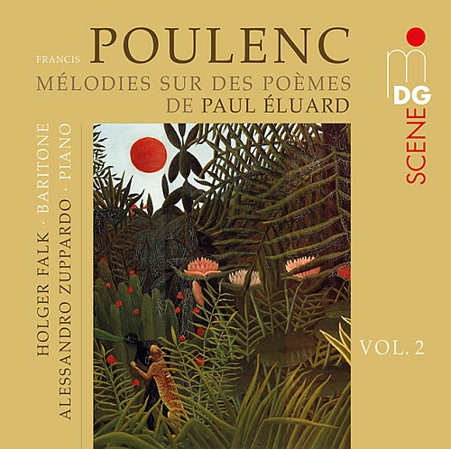 Poulenc: Songs Vol. 2 (after poems by Paul Éluard)